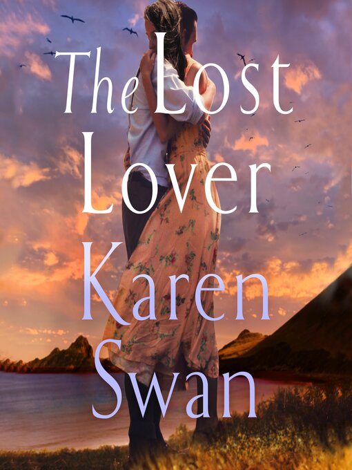 Title details for The Lost Lover by Karen Swan - Wait list